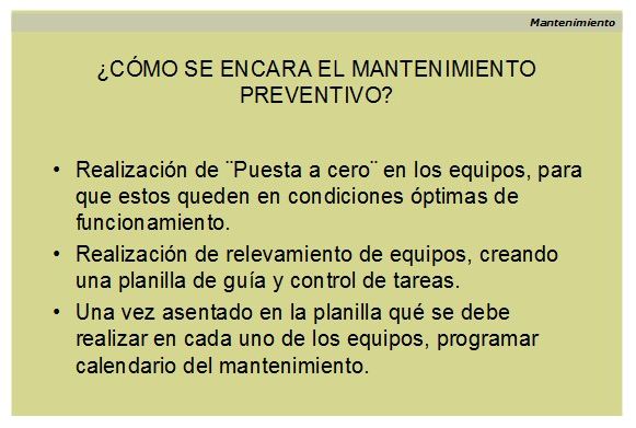 Gestión del mantenimiento preventivo. Cómo se encara.