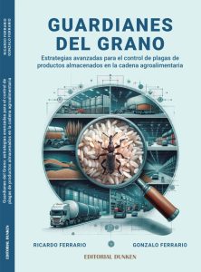 Libro "Guardianes del Grano: Gestión Integral de Plagas de Productos Almacenados"